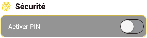 Activer le code PIN de sécurité