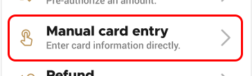 Operations menu manual card entry